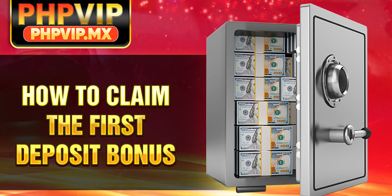 How to Claim the FIRST DEPOSIT BONUS