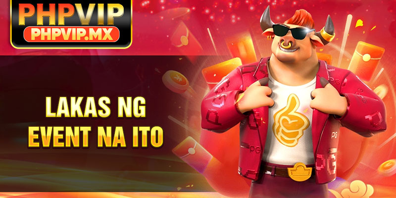 Lakas ng event na ito