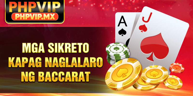 Mga sikreto kapag naglalaro ng baccarat