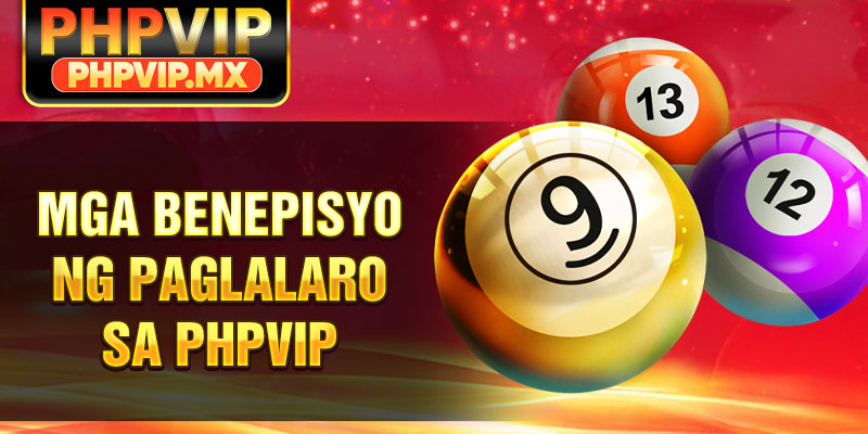 Mga Benepisyo ng Paglalaro sa PHPVIP